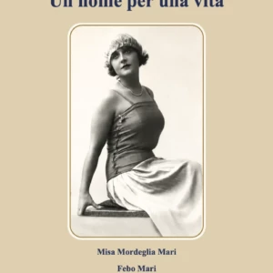Copertina del libro Un nome per una vita di Mario Moranzoni · Couverture du livre Un nom pour une vie de Mario Moranzoni